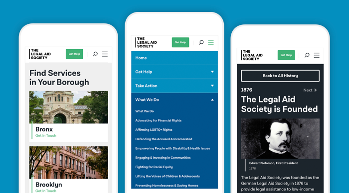 3 iphones showing what The Legal Aid Society's new site looks like on mobile including a dynamic menu of options.